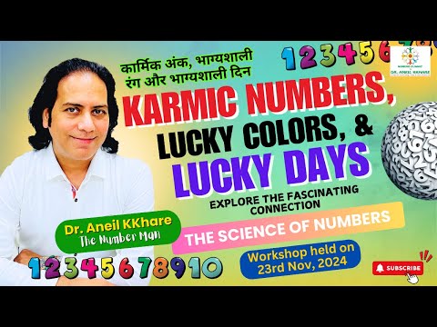 Karmic Numbers, Lucky Colors, & Lucky Days | Workshop by Dr. Aneil Kkhare