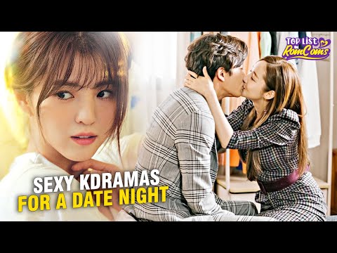 10 Sexy Korean Dramas That Will Get The Sparks Flying  On Your Next Date Night