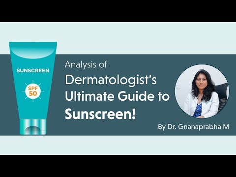 Which sunscreen should be used and why? Explained by Dermatologist | Dr. Gnana Prabha M