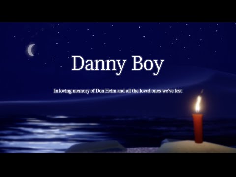 [Sky] Danny Boy - In loving memory of Don Heim and all the loved ones we’ve lost [SkyCOTL]