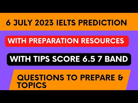 july 6 ielts exam prediction | 6 July ielts exam