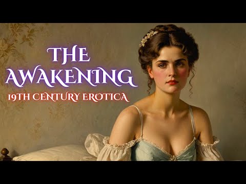 The Awakening By Kate Chopin | Classic Romance Audiobook