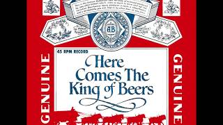 Here Comes The King (Budweiser)