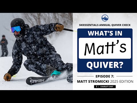 SkiEssentials.com - What's In Your Quiver - Episode 7: Matt Stromecki 2025 Edition