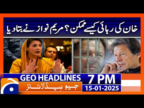 How is Imran Khan's Release Possible? CM Punjab Explained: Geo News 7PM Headlines (15th Jan 2025)