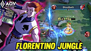 AOV : FLORENTINO GAMEPLAY | IN JUNGLE - ARENA OF VALOR LIÊNQUÂNMOBILE ROV