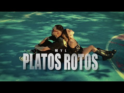 MYL - Platos Rotos (Video Oficial)