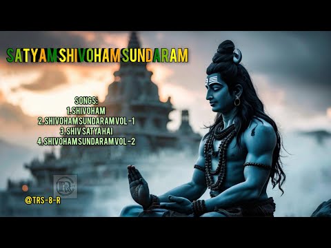 Satyam Shivam Sundaram | Most Powerful Lord Shiva Song | 1 Billion+ Views | 4M+ Searches