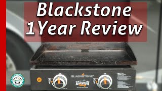 MY BLACKSTONE 22 ADVENTURE READY GRIDDLE 1 YEAR REVIEW.