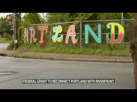 Portland neighborhood to receive $14.5M to improve community access