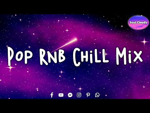 Turn Back Time 🌌 Pop RnB Chill Mix ~ English Chill Songs Playlist