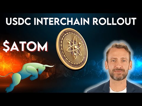 ATOM Cosmos USDC Interchain Rollout