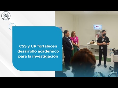 CSS y UP fortalecen desarrollo académico para la investigación