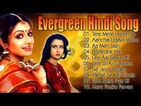 Evergreen Hindi Songs - सदाबहार पुराने गाने | Lata Mangeshkar, Mohd Rafi & Kishore Kumar