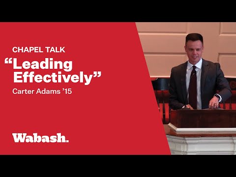 Chapel Talk @ Wabash: Carter Adams '15 (4 Apr 2024)