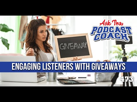 Engaging Listeners with Giveaways(?)