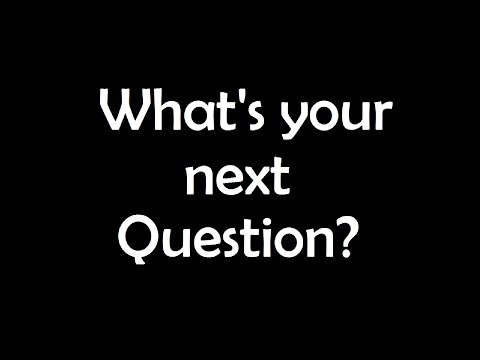 What's your question? | Tell me why