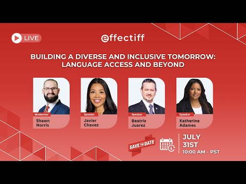 Building a Diverse and Inclusive Tomorrow: Language Access and Beyond