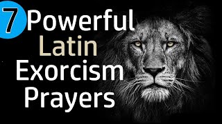 1 Hour 7 Powerful Latin Exorcism / Deliverance Prayers Against Evil