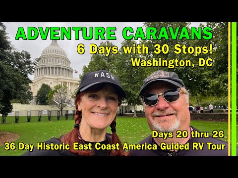 36 Day Adventure Caravans-Historic East Coast America RV Guided Tour | Days 20 thru 26 | EP331