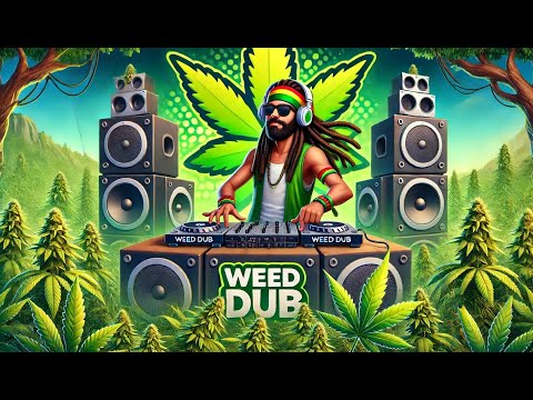 WEED DUB RAP / NEW Reggae Roots / BEST Dub Reggae Mix