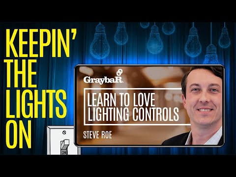 Learn to Stop Worrying and Love Lighting Controls with Steve Roe