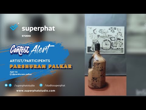 Contestant No. 9 | Artist: Parshuram Palkar | Superphat Studio