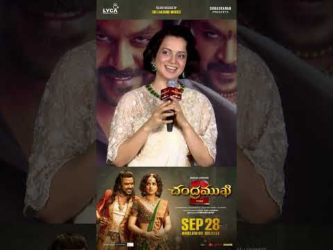 Actress Kangana Ranaut about Chandramukhi 2