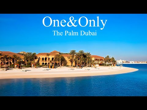 One&Only The Palm Hotel Dubai, Palm Jumeirah's Most Exclusive Beach Resort (4K Full Tour)