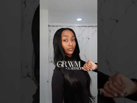 GRWM + a sermon🤍✨#morningroutine #getreadywitme #grwm #morninggrwm #beauty #selfcare #godisgood