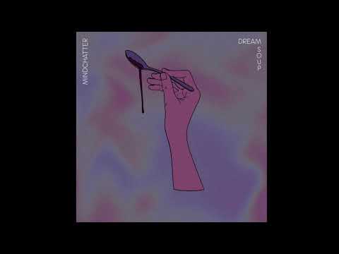 Mind chatter - Here I Go Again[DREAM SOUP]