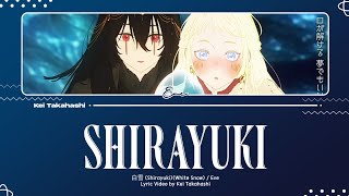 Eve / 白雪 (Shirayuki) (White Snow) Lyrics [Kan_Rom_Eng]