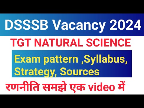 DSSSB Natural Science syllabus 2024, exam pattern, Sources, Strategy || Preeti mam