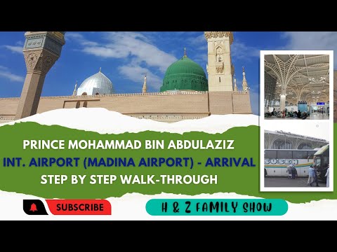 Madinah Airport | Prince Mohammad Bin Abdulaziz International Airport: Arrival to Bus Station Guide