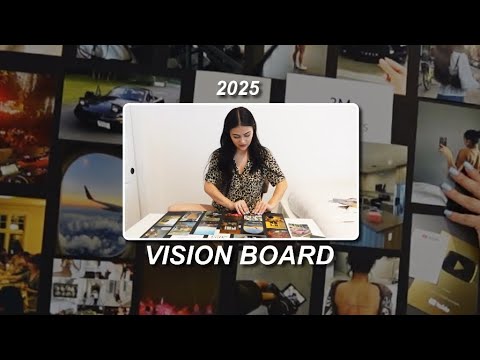 2025 VISION BOARD