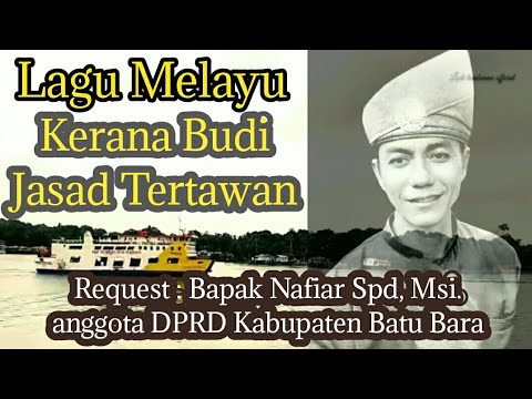 Tembang Melayu Nostalgia_Kerana Budi jasad Tertawan@Lodi777