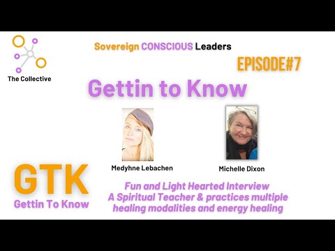 7. Gettin to Know (GTK) Medyhne Lebachen and Michelle Dixon