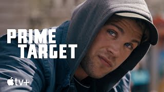 Prime Target — Official Trailer | Apple TV+