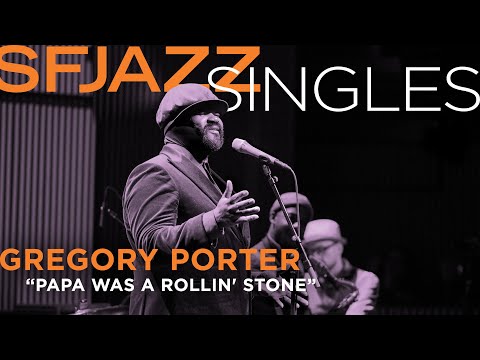 Gregory Porter performs “Papa Was a Rolling Stone”