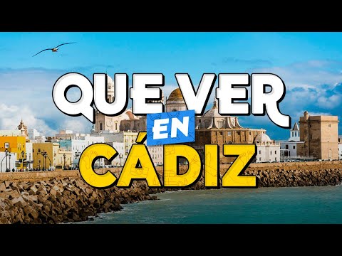 🧳️ TOP 10 Que Ver en Cádiz ✈️ Guía Turística Que Hacer en Cádiz