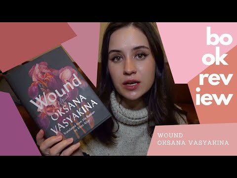 Book Review - Wound by Oksana Vasyakina