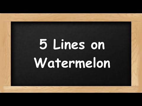 Watermelon Short 5 Lines in English || 5 Lines Essay on Watermelon