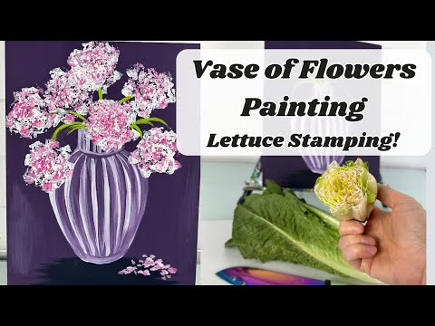 Beginner Vase of Flowers Painting Tutorial | Lettuce Stamping Technique!