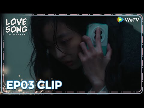 ENG SUB | Clip EP03 | The nightmare reappears 😱🥲 | WeTV | Love Song in Winter