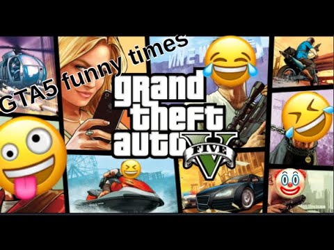 GTA5 funny time's