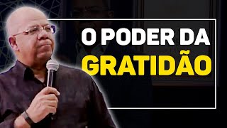 GRATIDÃO A DEUS TRAZ UM GRANDE SEGREDO | Pregação sobre Agradecimento Pr Josué Gonçalves