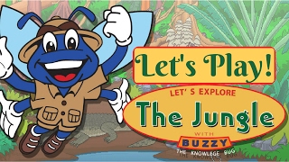 Let's Play Let's Explore the Jungle - Buzzy The Knowledge Bug!