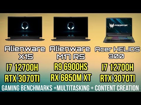 best gaming laptop 2022 ACER HELIOS 300 I9 12700H VS 6900HS Alienware M17 R5 VS Alienware X 15