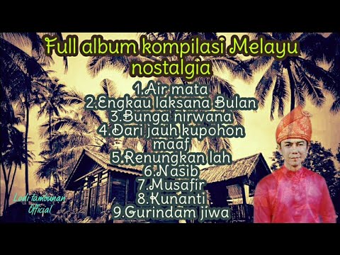 Full album kompilasi Melayu nostalgia5_@Lodi tambunan official