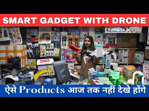 Cheapest Drone wholesale gadgets market in delhi | Mobile Accessories wholesale market in delhi